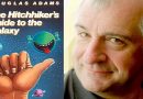 11 de mayo: Moría Douglas Adams, padre de la «Guía del autoestopista galáctico»